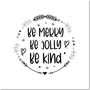 Be Merry Be Jolly Be Kind Merry Christmas Students Teacher Xmas Pjs Posters and Art